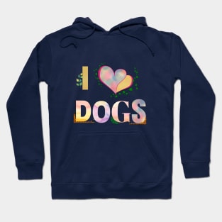 I love dogs - watercolor style Hoodie